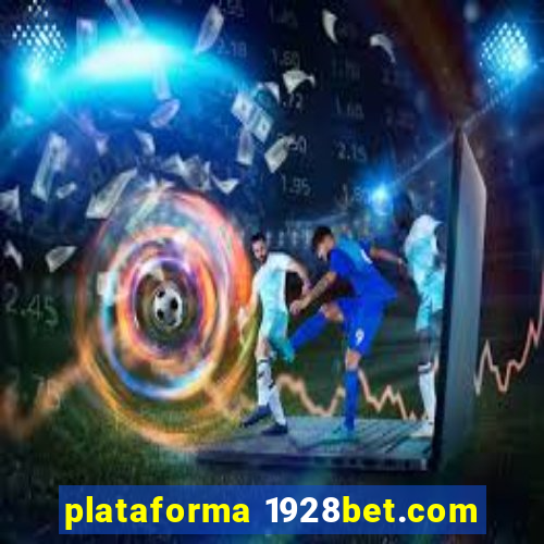 plataforma 1928bet.com